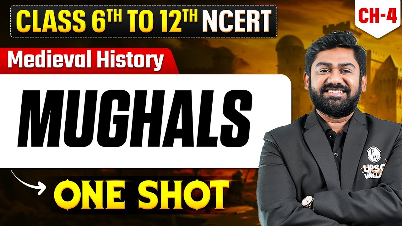 Complete Mughals - Medieval History | Class 6th to 12th NCERT | Lecture - 4