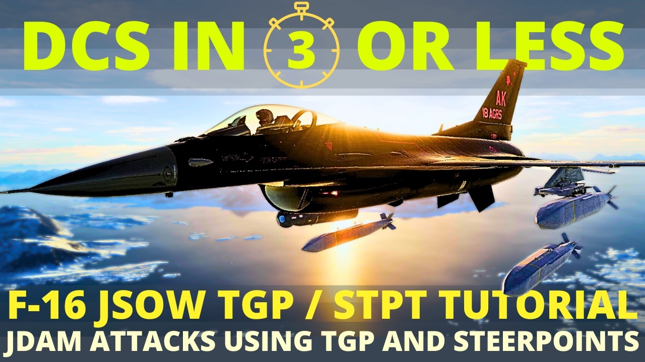 F16 JSOW Tutorial - JSOW Attack on Steerpoint and TGP SPI - DCS in 3 Or Less - Got Space Game