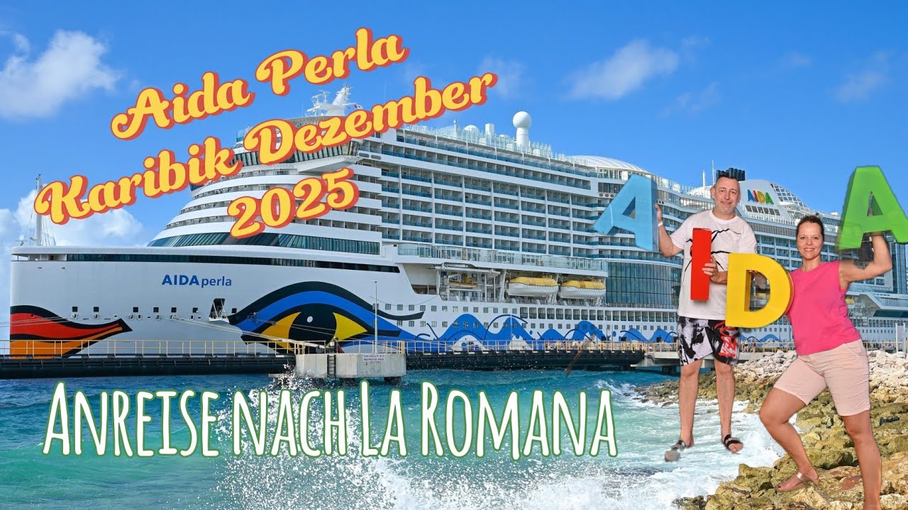 Aida Perla Karibik 04.12.25 | Anreise