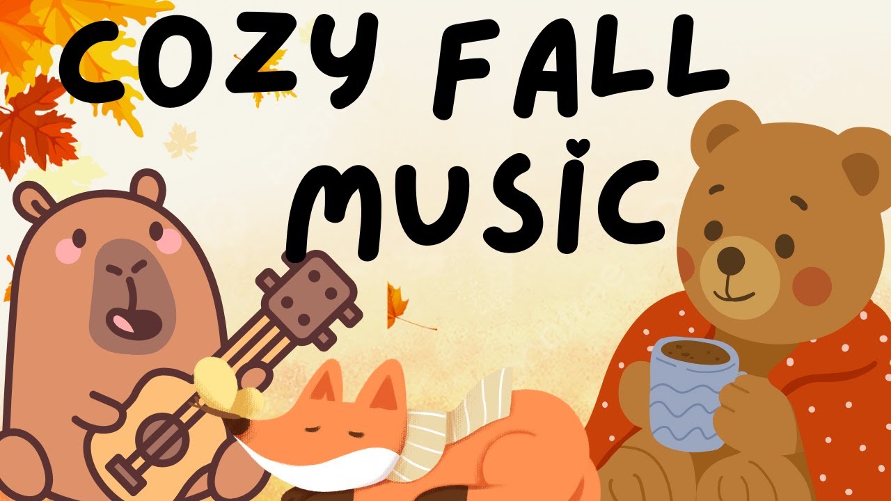 Cozy Fall Autumn Music - 1 Hour Relaxing Music for Kids