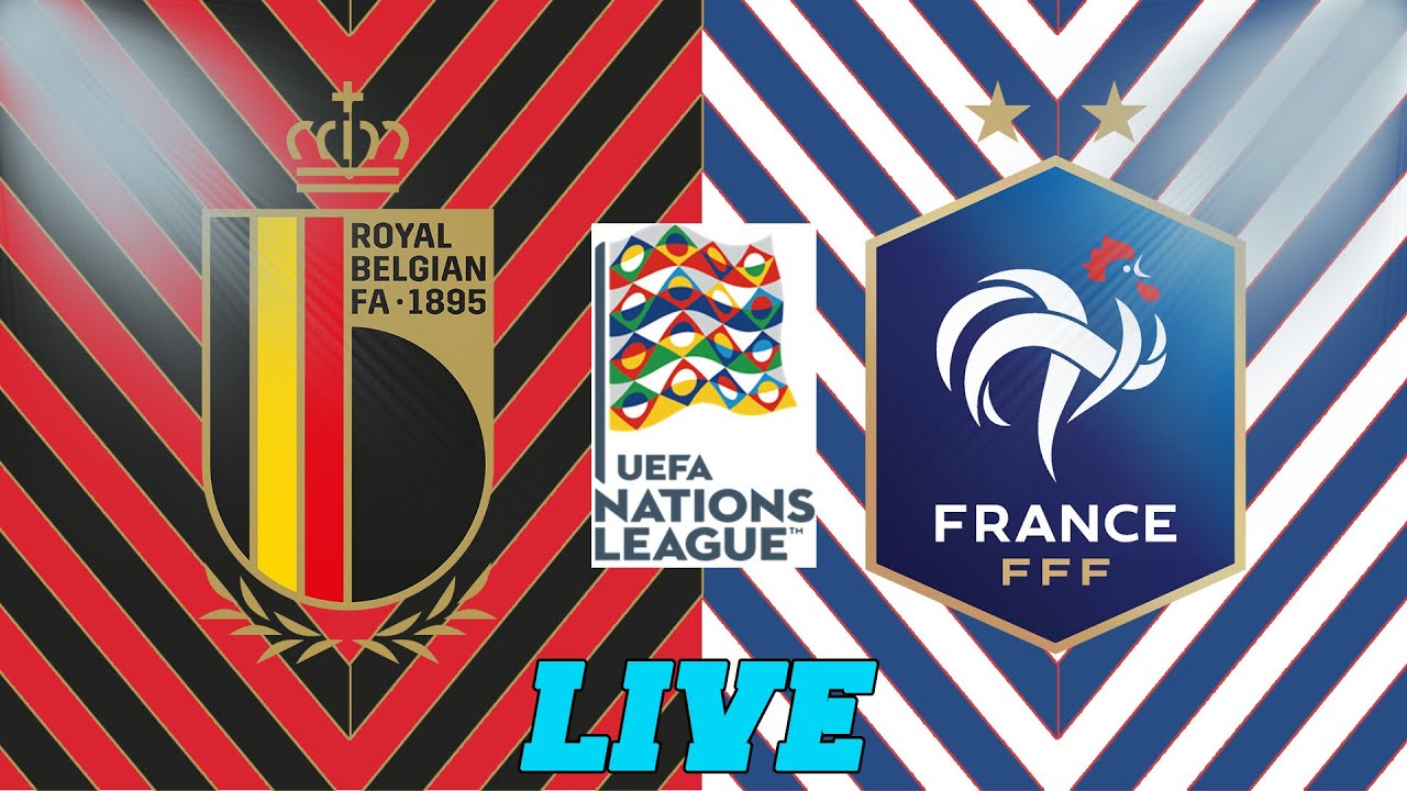 🔴LIVE Belgium 2-3 France | UEFA Nations League A Championship Playoff- Semi-Final