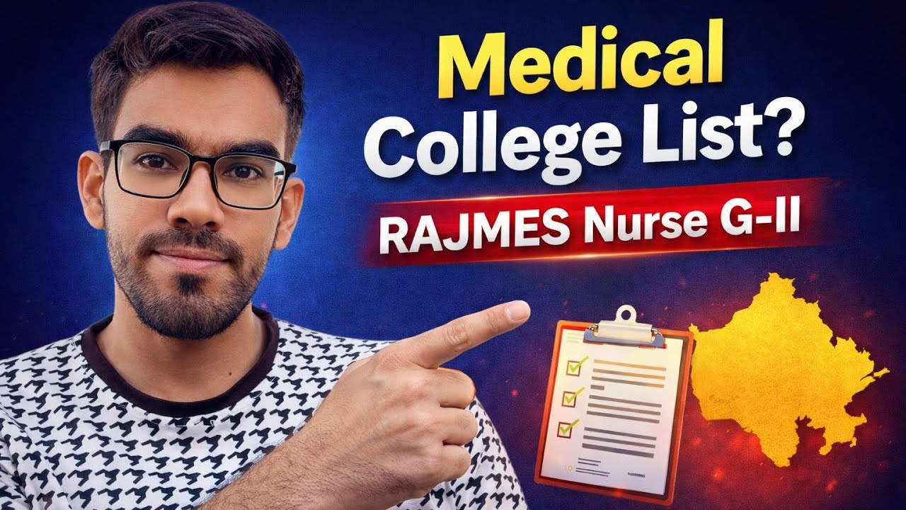 RAJMES Nurse Grade II Medical College List 2026 | NHM RAJMES Joining
