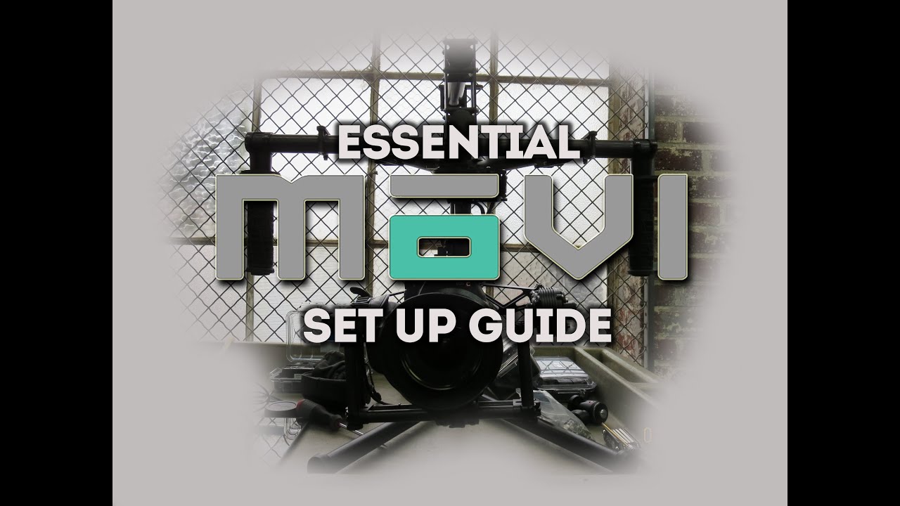 Essential Movi Setup Guide