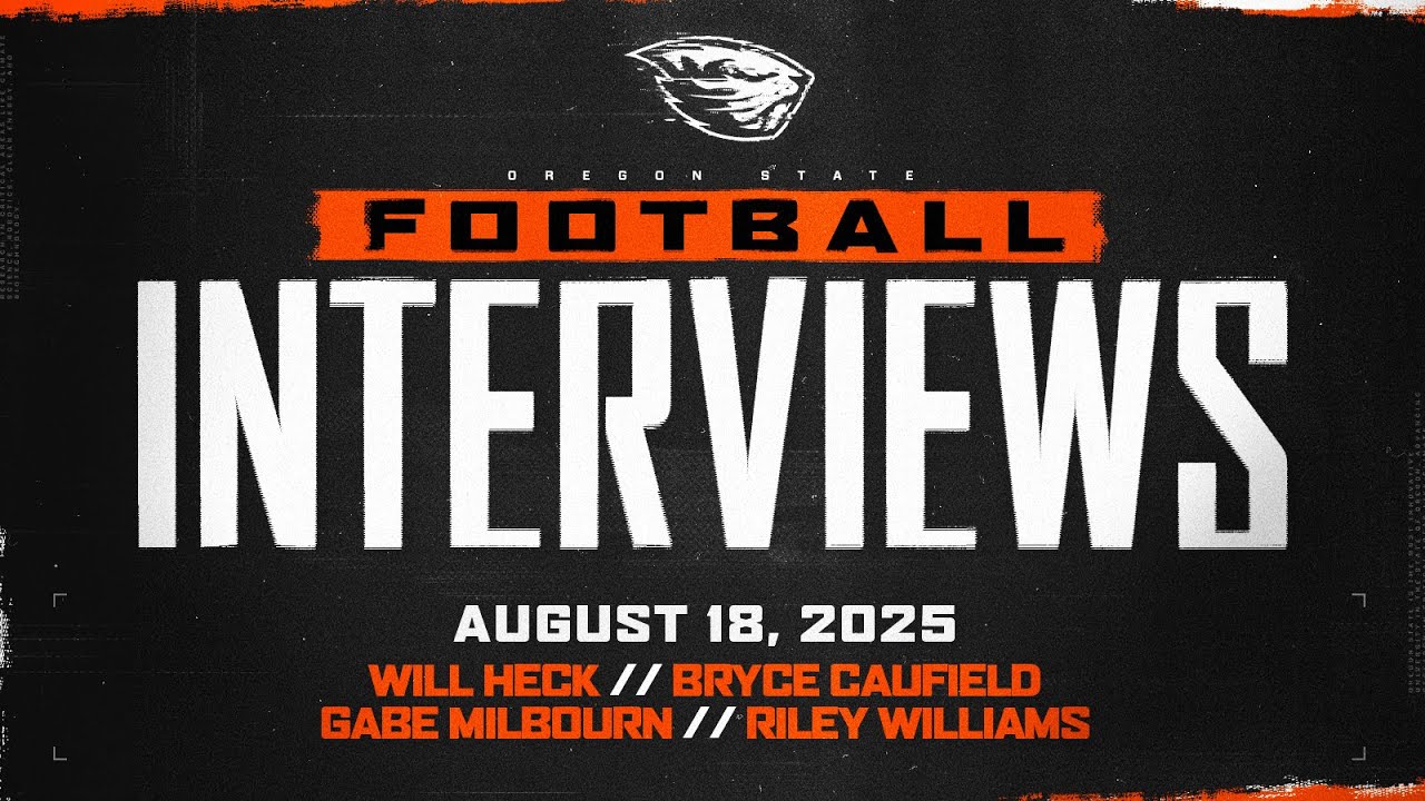 Oregon State Football Interviews: August 18, 2025