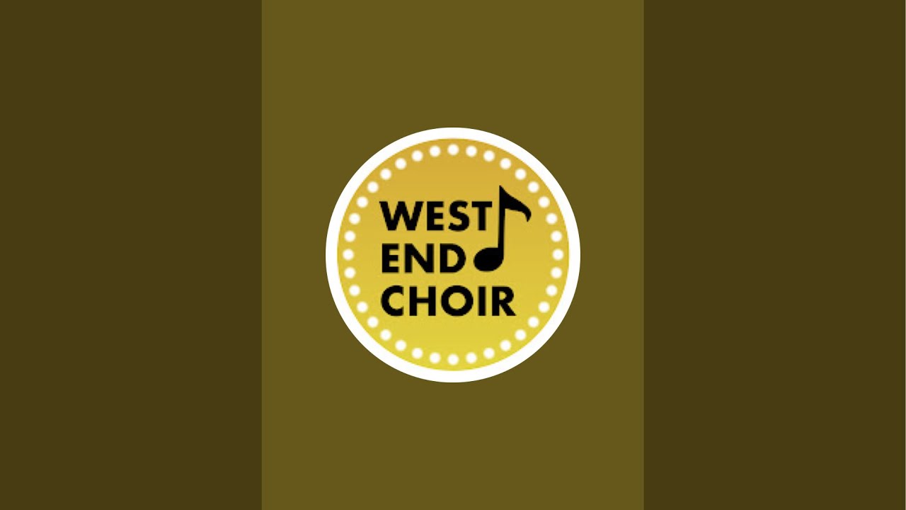 West End Musical Choir is live