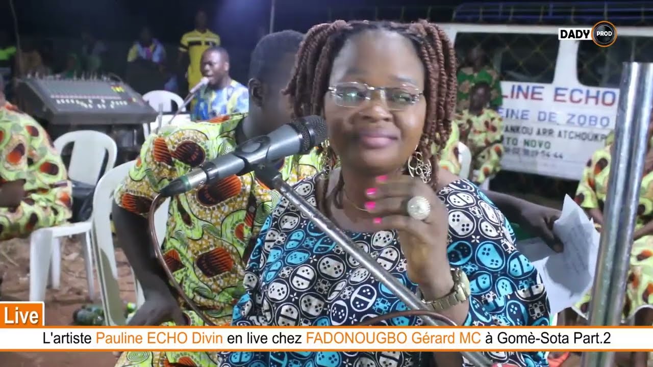 Pauline ÉCHO DIVIN en Live chez FADONOUGBO Gérard MC à Gomè-Sota (part 2)