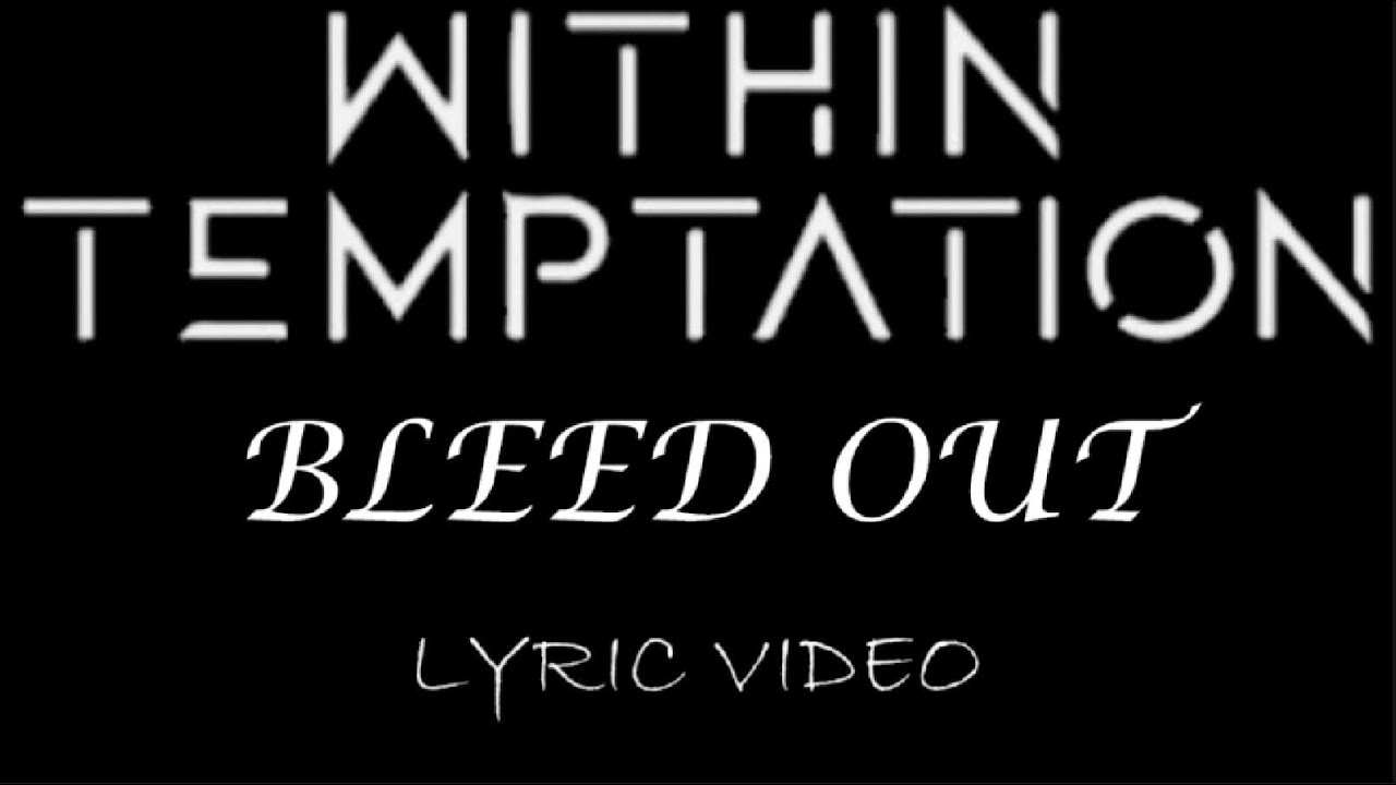 Within Temptation - Bleed Out - 2023 - Lyric Video