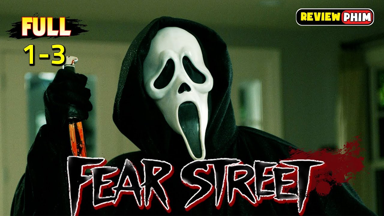 Review Phim ÁC MỘNG PHỐ FEAR (FULL 1-3) | Lời Nguyền Kinh Hoàng Hơn 300 Năm Trước | FEAR STREET