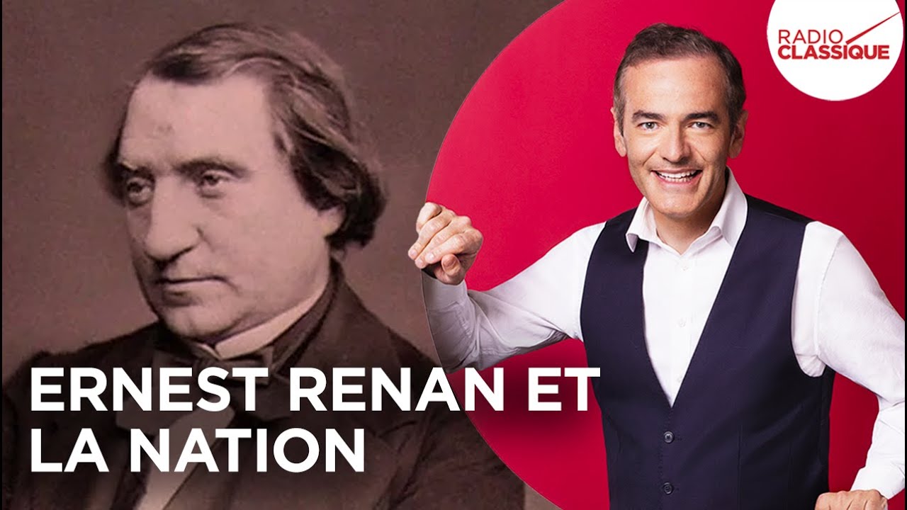 Franck Ferrand raconte : Ernest Renan et la nation (Les Grands Dossiers de l'Histoire)