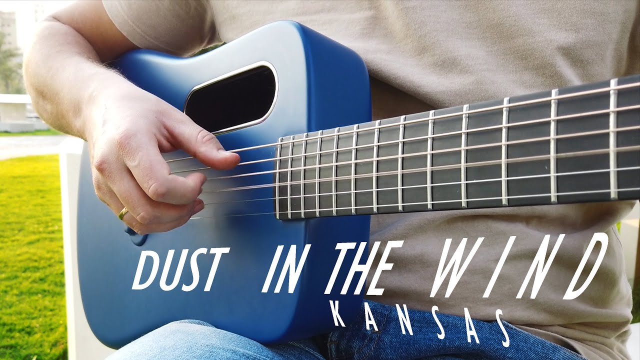 Dust in the wind - Kansas | Lava me 2 guitar fingerstyle cover