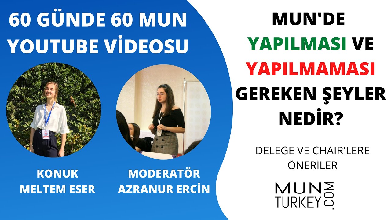 MUN'de Yapılması ve Yapılmaması Gerekenler - Azranur ERCİN & Meltem ESER