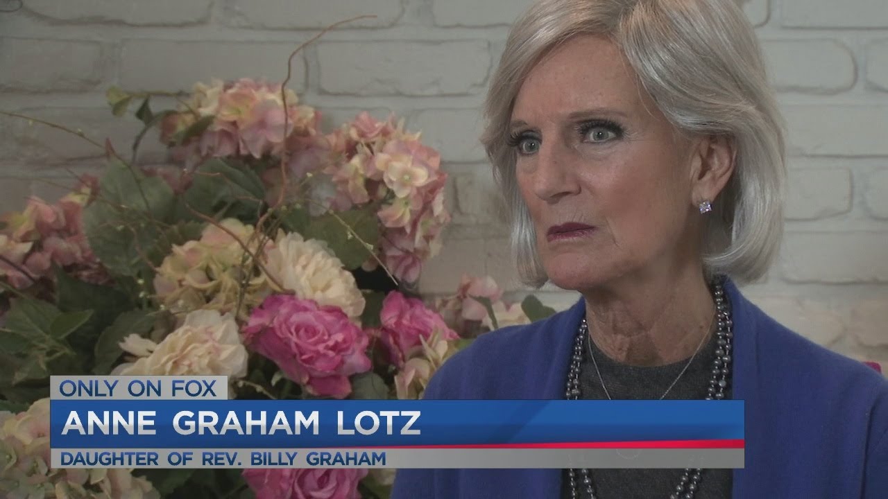 Anne Graham Lotz on her father, her battles and her faith