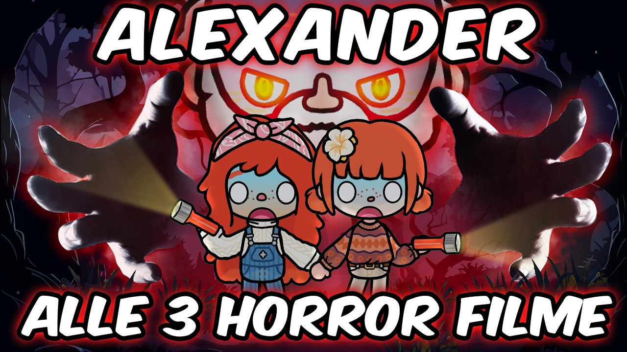 🚨 ALLE 3 ALEXANDER HORROR FILME IN EINEM VIDEO 🔪 DEUTSCHE GRUSEL TOCA BOCA STORY ⚠️ MEGA LANG! 
