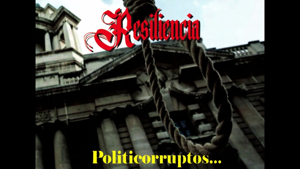 Politicorruptos - Resiliencia