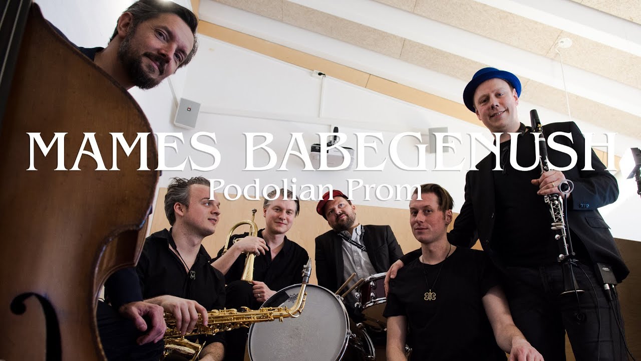 Mames Babegenush - Podolian Prom | Nordic Klezmer