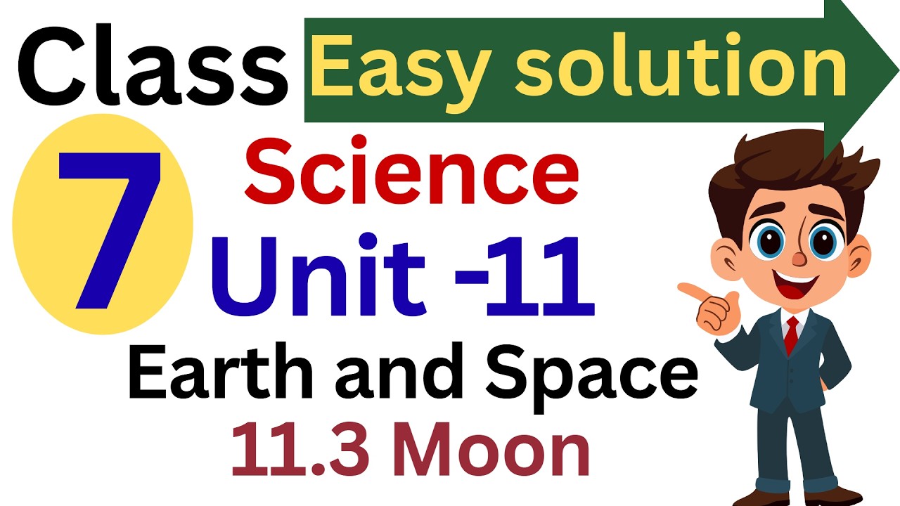 Class 7 Science | Unit 11 Earth and Space (11.3 Moon) Complete Exercise Solution | CDC Based