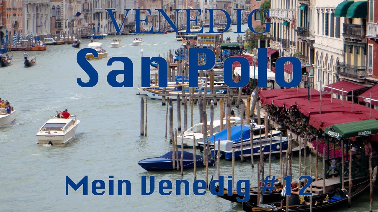 San Polo, Sestiere San Polo Venezia - Mein Venedig #12