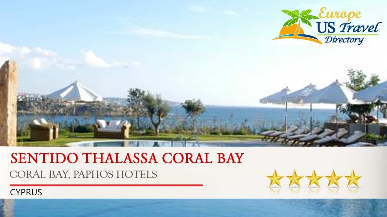 Sentido Thalassa Coral Bay - Coral Bay, Paphos Hotels, Cyprus