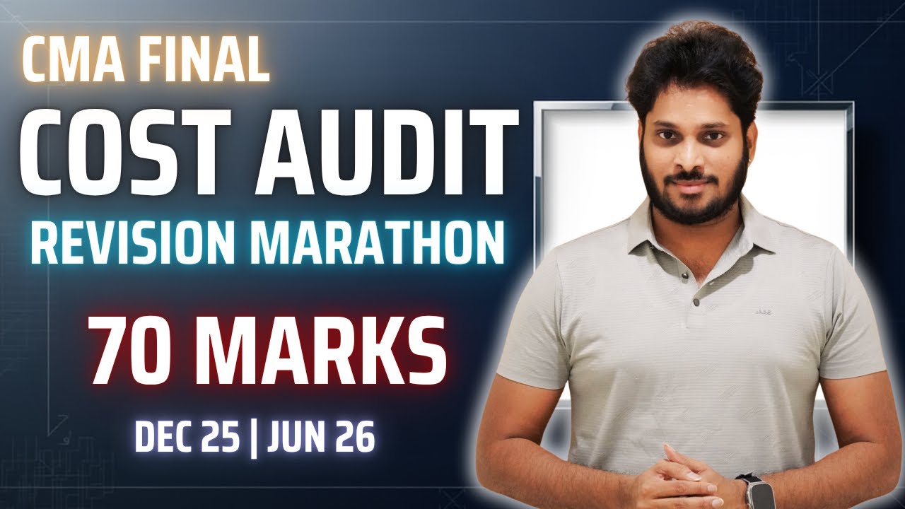 CMA FINAL AUDIT REVISION | COST AUDIT REVISION | COST AUDIT MARATHON