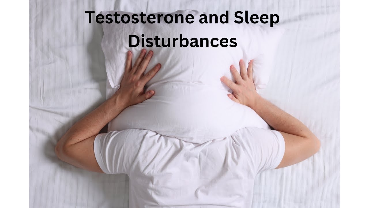Testosterone and Sleep Disturbances