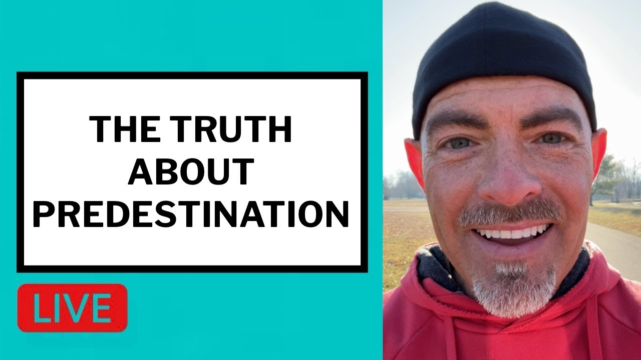 The Truth About Predestination - Matt McMillen Ministries