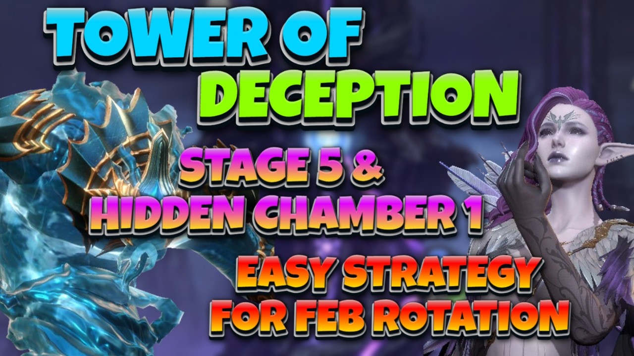 Tower Of Deception- Stage 5 & Hidden Chamber 1-Guide For Feb Rotation Stage Tags | Watcher Of Realms