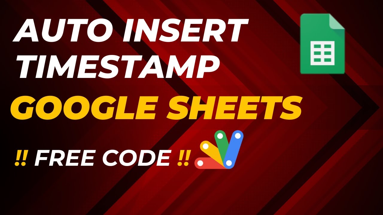 Automate Timestamp in Google Sheets With Ease! || Google Apps Script for automatic Timestamp