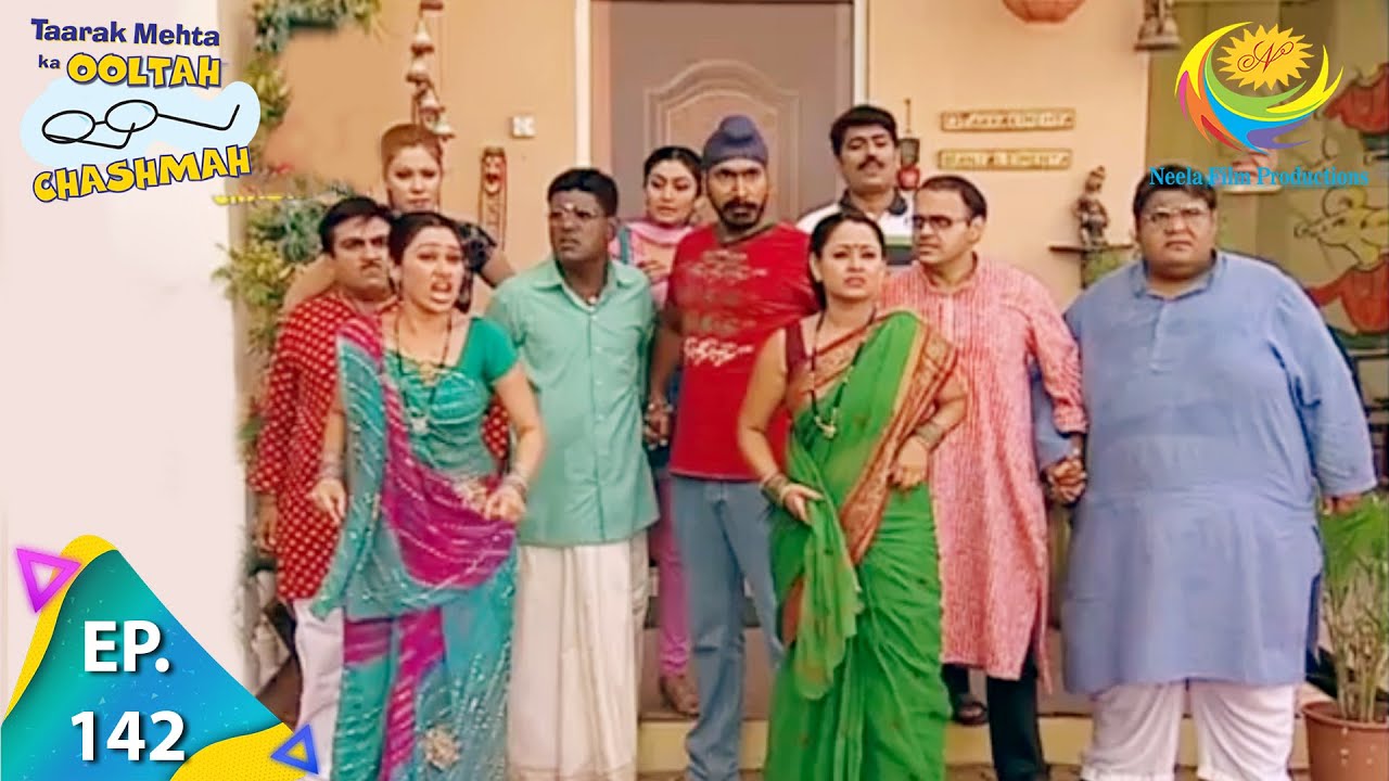Taarak Mehta Ka Ooltah Chashmah - Episode 142 - Full Episode