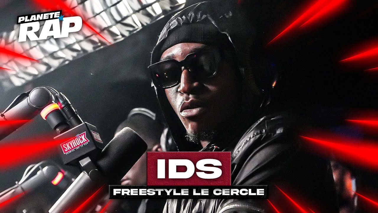 IDS - Freestyle le cercle #PlanèteRap