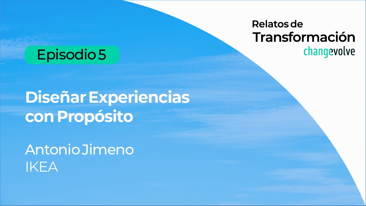 Relatos de Transformaci&oacute;n Episodio 5  - Antonio Jimeno: IKEA