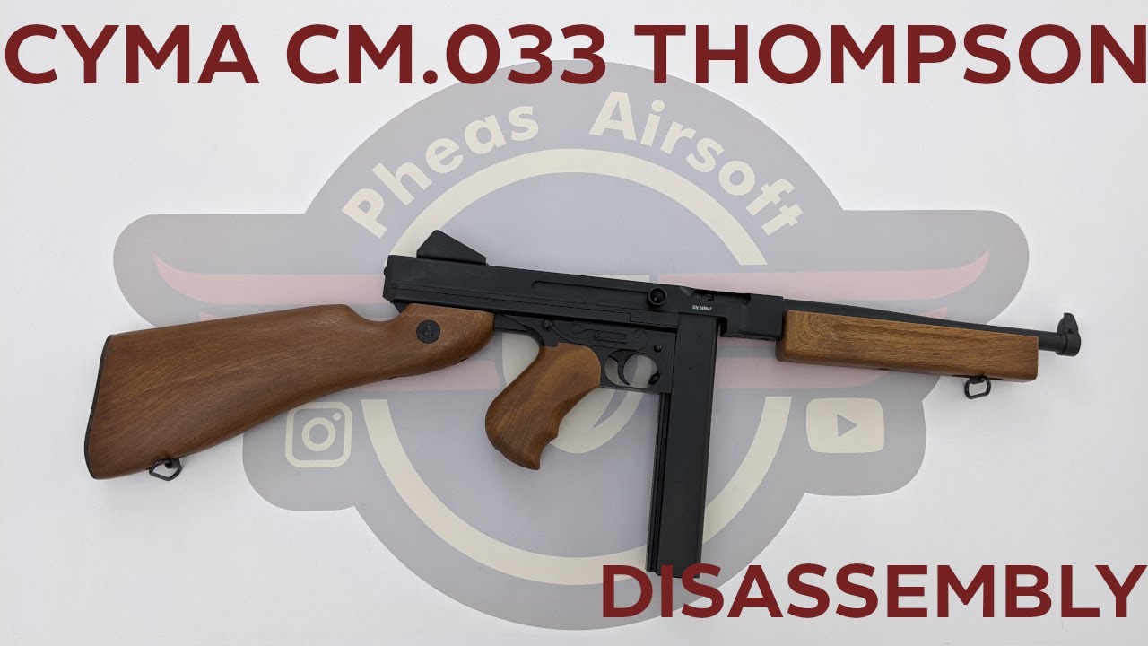 [HOW TO] CYMA CM.033 M1A1 THOMPSON DISASSEMBLY