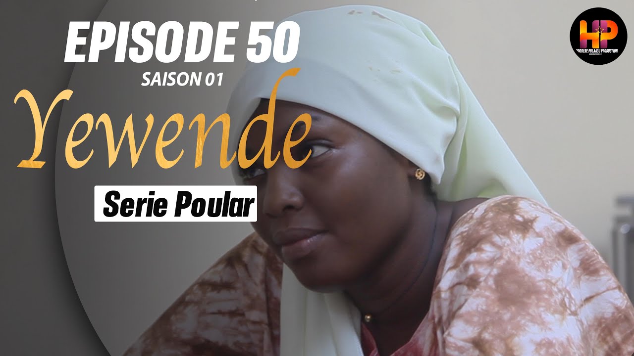 Série -YEWENDE-Episode 50-Saison 1