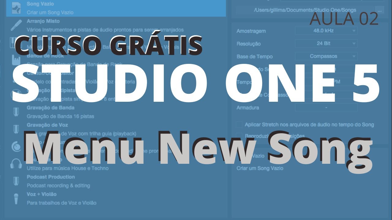 [#Aula02] Curso Studio One 5 - Dicas Sobre o Menu New Song(Song Vazio)do Studio One 5(Curso Grátis)