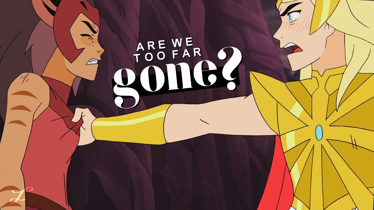 Catra and Adora | Too Far Gone [+ Season 2]