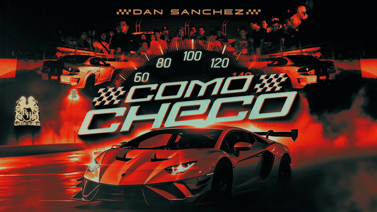 Dan Sanchez - Como Checo [Official Video]