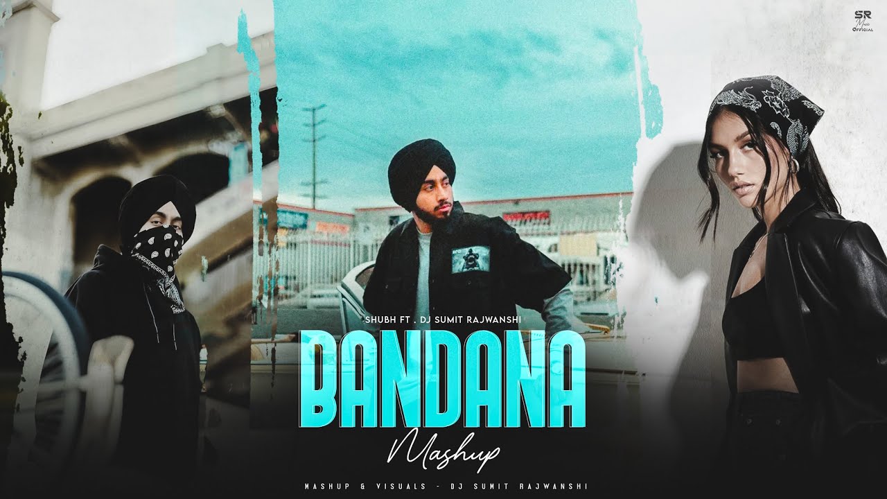 Bandana Mashup - Shubh | Munde Hood Vich | DJ Sumit Rajwanshi | Shubh Mashup 2024 |SR Music Official