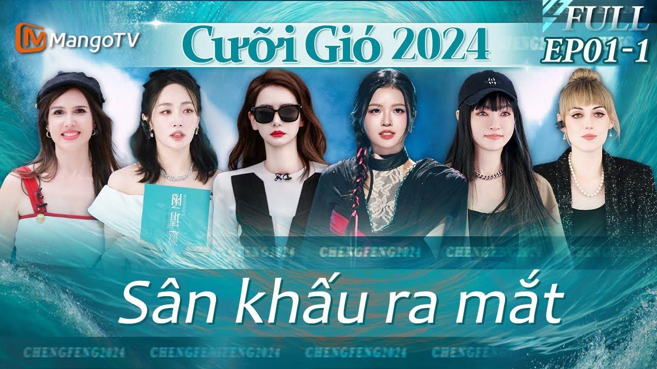 【FULL】Cưỡi Gió 2024 - Tập1.1: Sân khấu ra mắt | Xoài TV