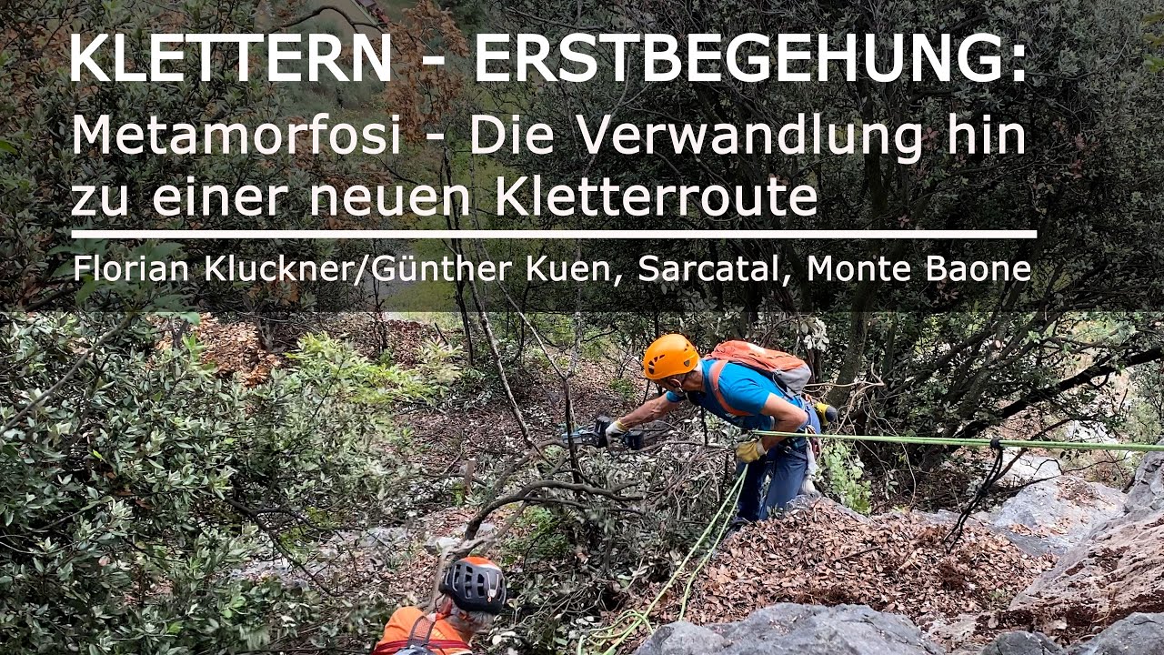 KLETTERN - ERSTBEGEHUNG:  Metamorfosi - Die Verwandlung hin zu einer neuen Kletterroute