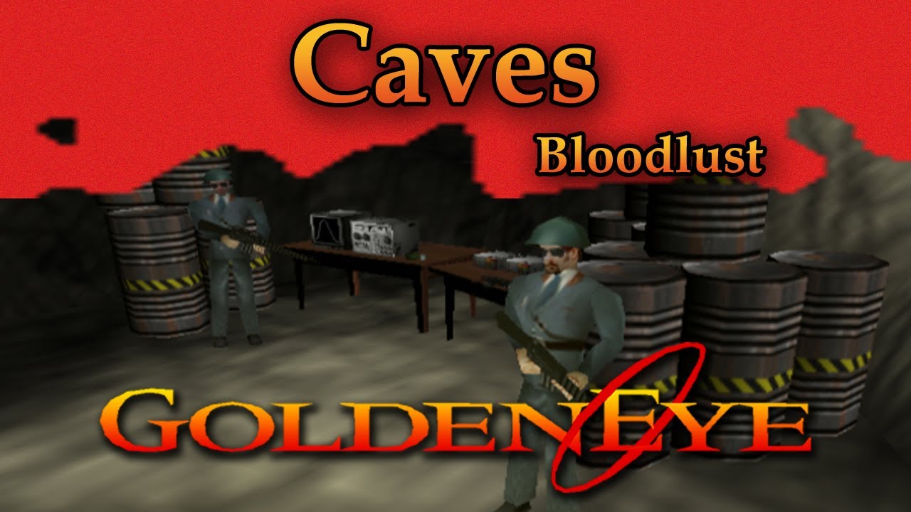 GoldenEye 007 N64 Custom Level - Caves [Bloodlust]