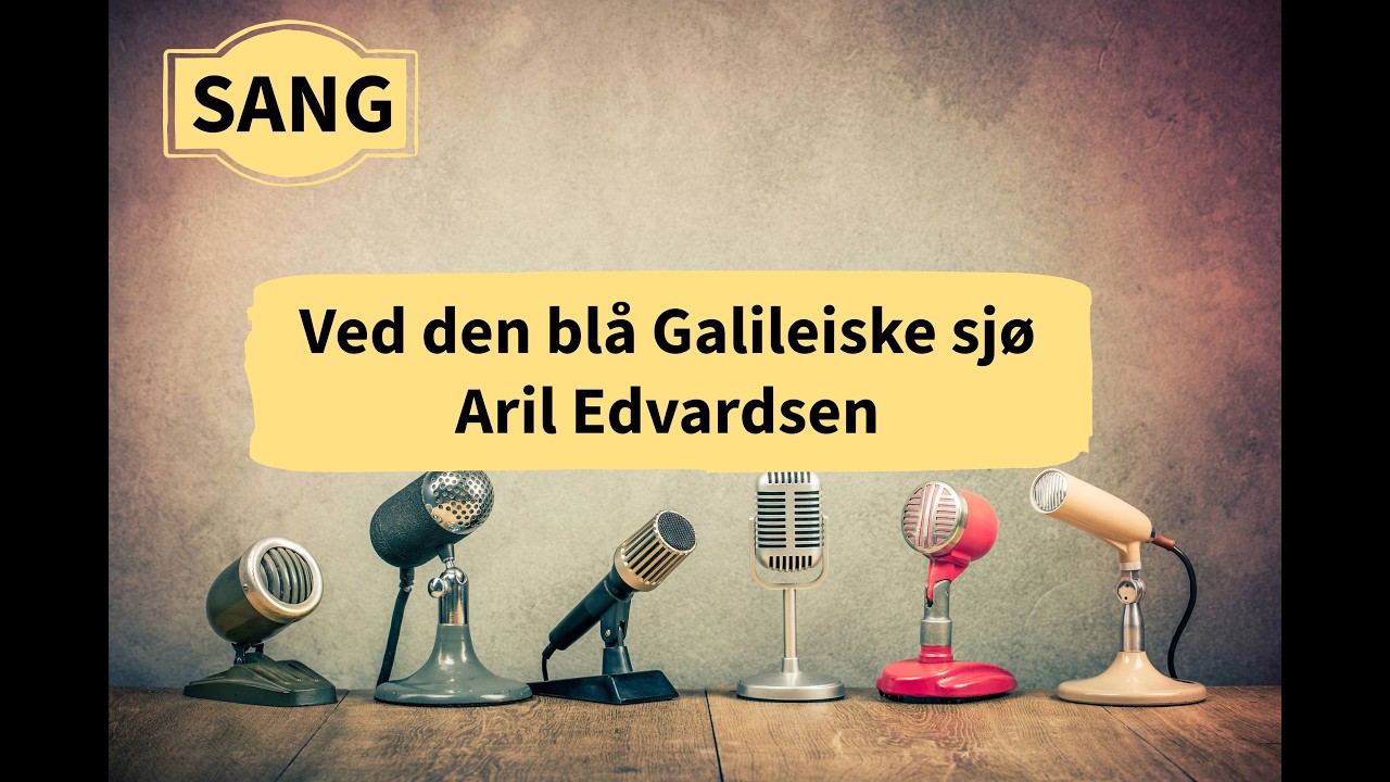 Ved den blå Galileiske sjø - Aril Edvardsen