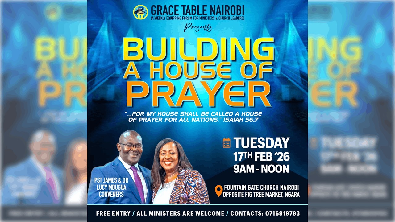 BUILDING A PRAYER HOUSE  - SESSION 8  - AP. JAMES MBUGUA