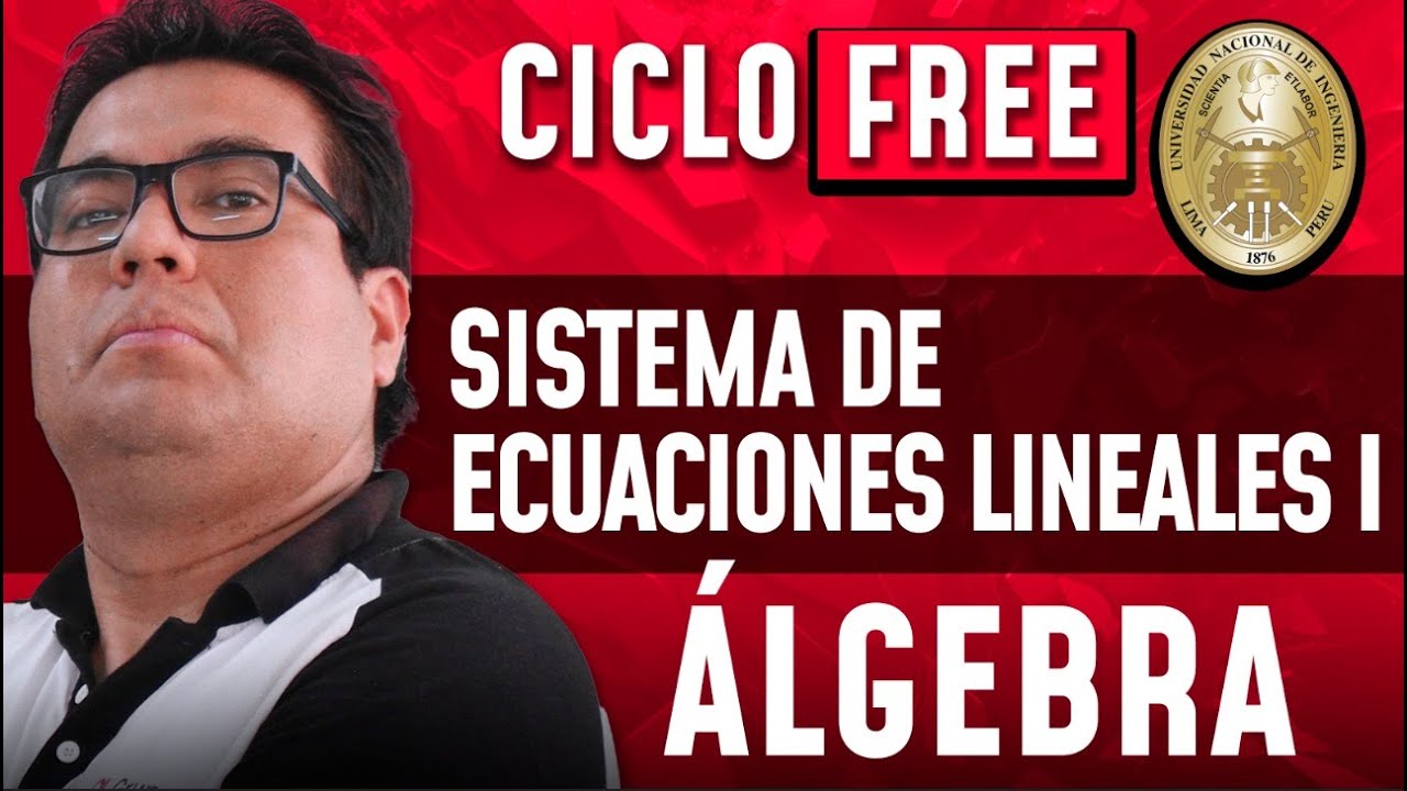 Sistema de ecuaciones lineales 01 🔥 Álgebra [CICLO FREE]