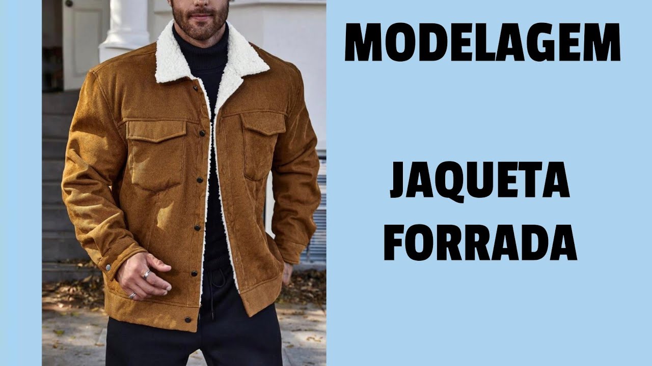 JAQUETA FORRADA | MODELAGEM