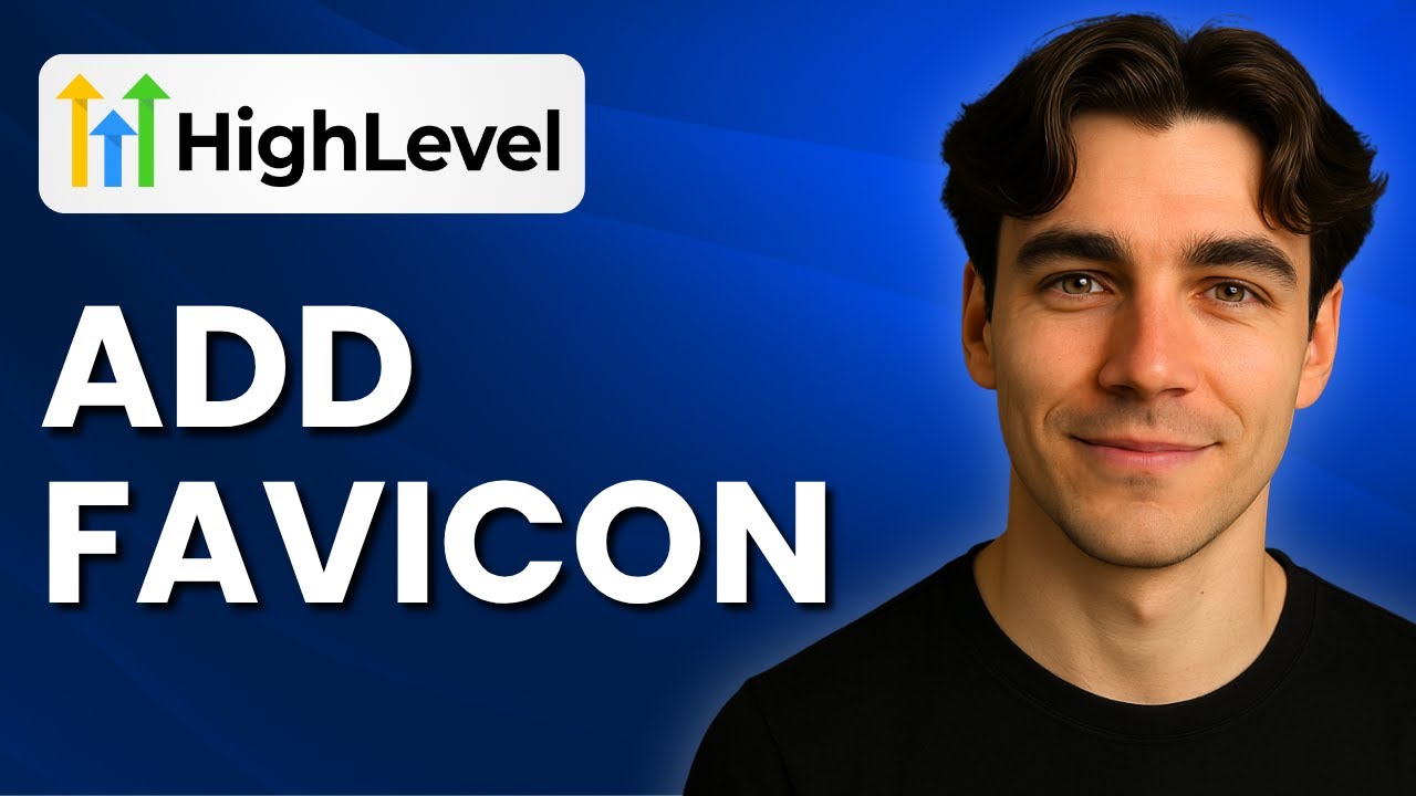 How To Add Favicon To A GoHighLevel Funnel Or Site (Tutorial 2025)
