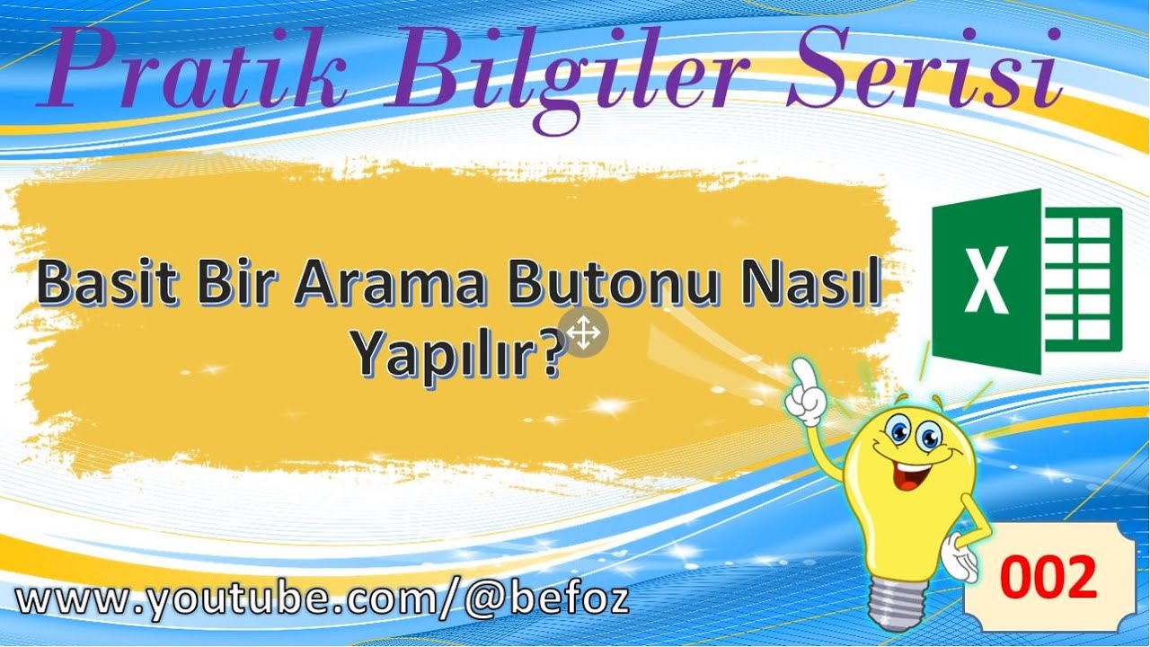 Pratik Bilgiler   002; Arama Butonu Yapma (Excel Kullanarak Arama Butonu Nasıl Yapılır?)