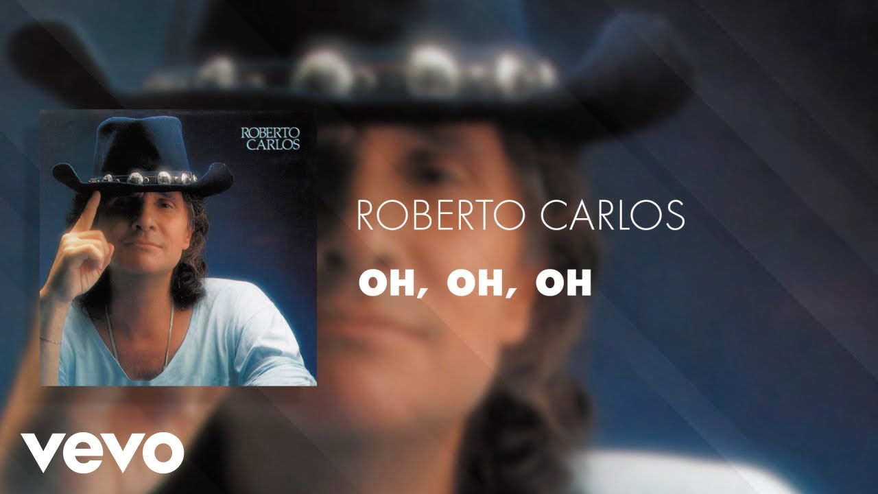 Roberto Carlos - Oh, Oh, Oh (Áudio Oficial)