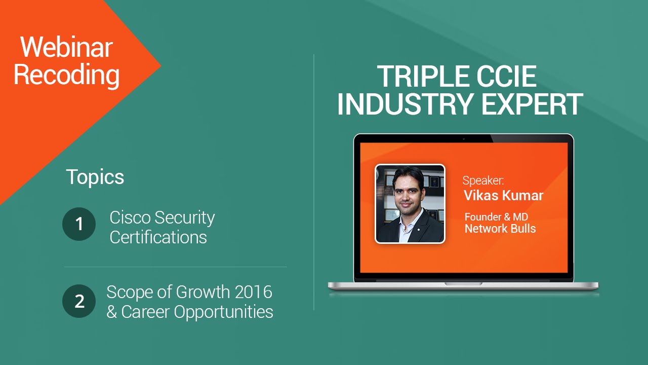 [Webinar Recording] - Cisco Security, Scope of Growth 2016 & Career Opportunities | Network Bulls