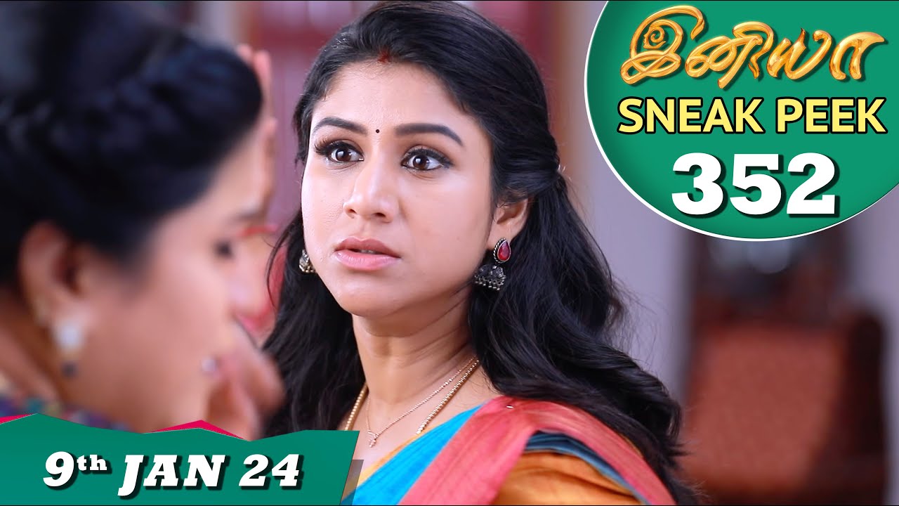 Iniya Serial | EP 352 Sneak Peek | 9th Jan 2024 | Alya Manasa | Rishi | Saregama TV Shows Tamil