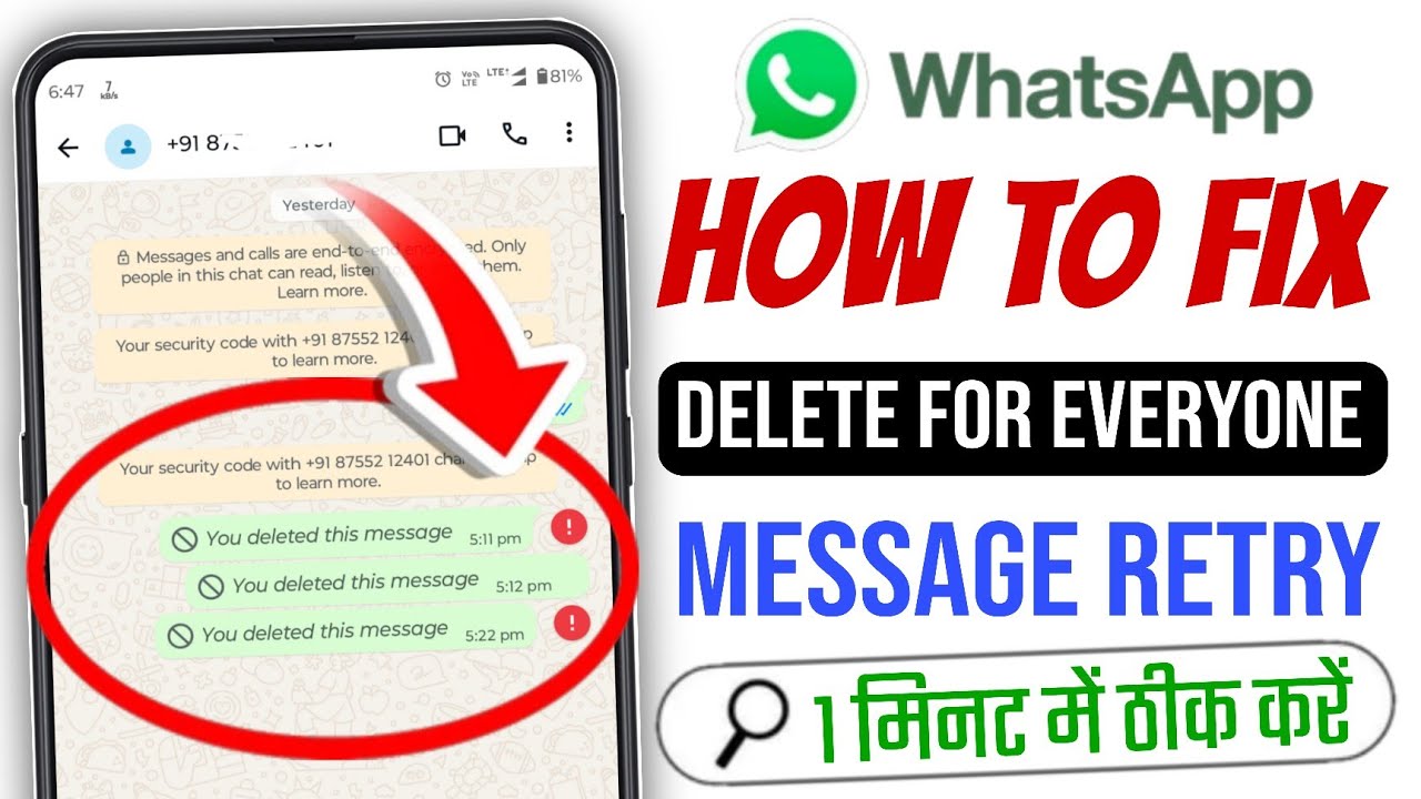 WhatsApp delete for everyone not working, you deleted this message retry WhatsApp