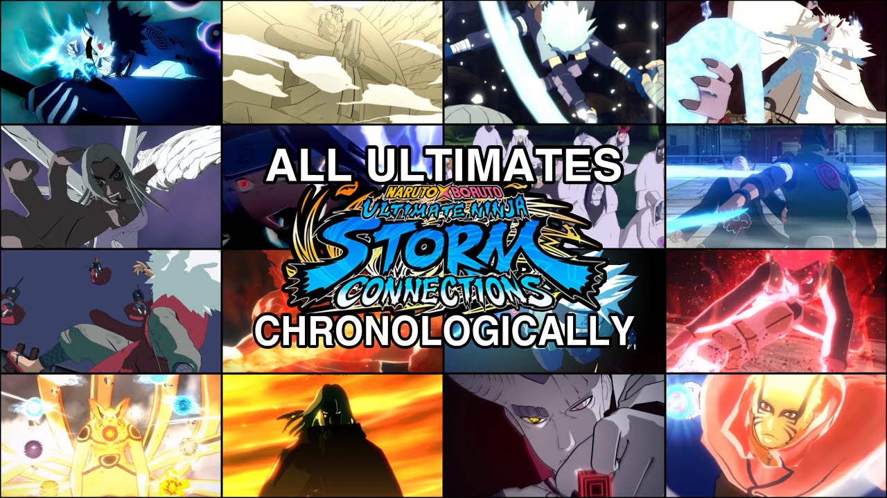 Every Ultimate Jutsu in Naruto x Boruto Ultimate Ninja Storm Connections CHRONOLOGICALLY